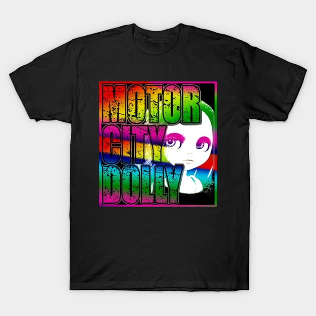 Motor City Dolly 'Colorblast' 2023 T-Shirt by DetroitKaiju